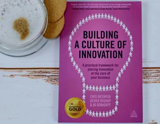 Cover of the book Building a Culture of Innovation by Cris Beswick, Derek Bishop and Jo Geraghty